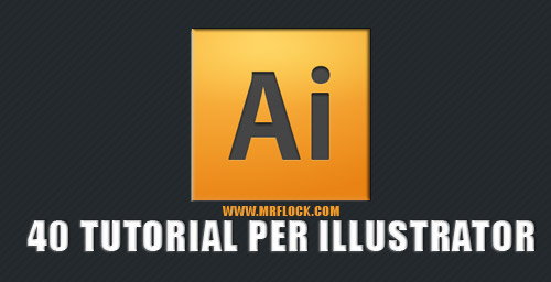 I 40 Migliori Tutorial Per Imparare Illustrator Tutorials Photoshop Web Design Design Mr Flock